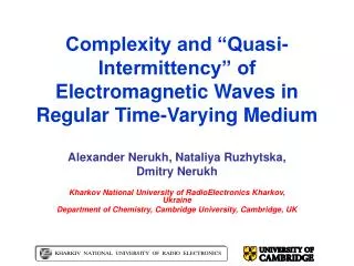 Complexity and “Quasi-Intermittency” of Electromagnetic Waves in Regular Time-Varying Medium