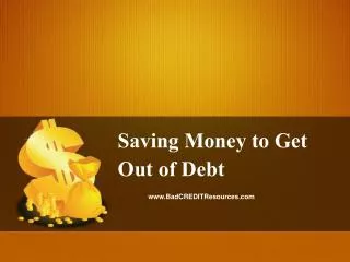 Saving Money to Get Out of Debt