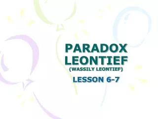 PARADOX LEONTIEF (WASSILY LEONTIEF)