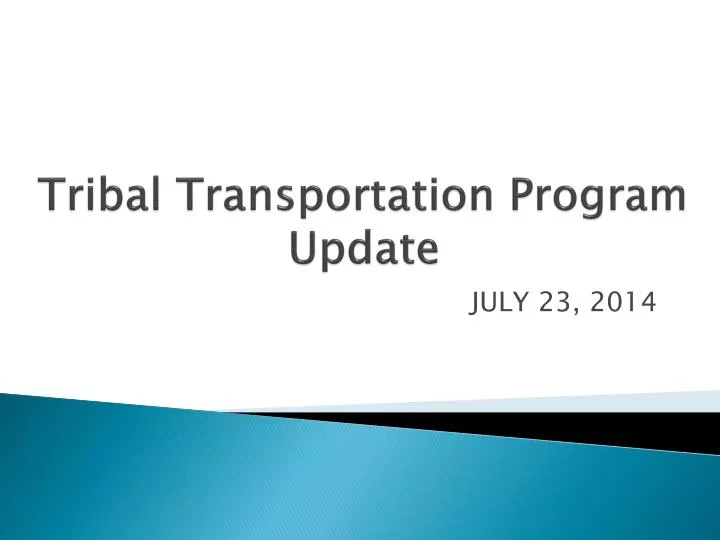 tribal transportation program update