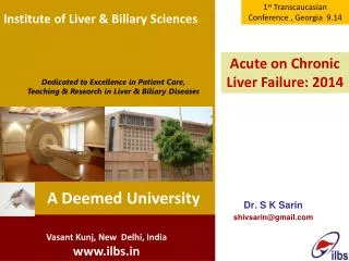 Institute of Liver &amp; Biliary Sciences