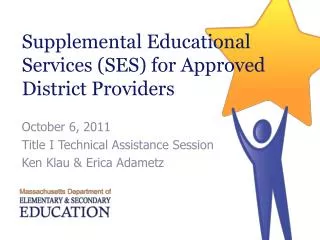Supplemental Educational Services (SES) for Approved District Providers