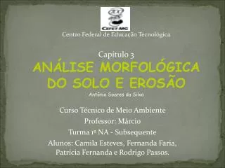 Curso Técnico de Meio Ambiente Professor: Márcio Turma 1º NA - Subsequente
