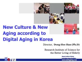 New Culture &amp; New Aging according to Digital Aging in Korea