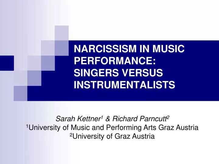 narcissism in music performance singers versus instrumentalists