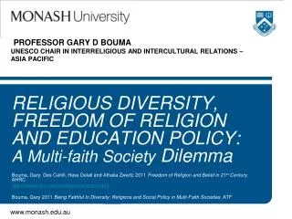 PROFESSOR GARY D BOUMA UNESCO CHAIR IN INTERRELIGIOUS AND INTERCULTURAL RELATIONS – ASIA PACIFIC