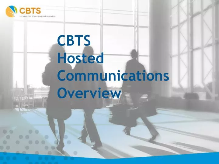 cbts hosted communicationsoverview