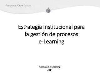 Estrategia Institucional para la gestión de procesos e-Learning