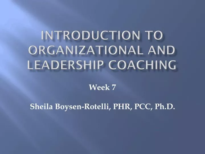 introduction to organizational and leadership coaching