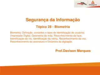 Segurança da Informação Tópico 28 - Biometria