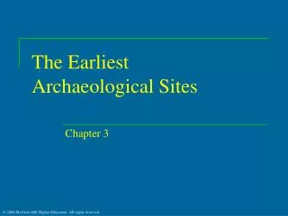 The Earliest Archaeological Sites
