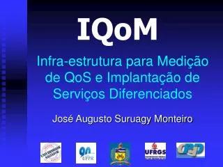 Infra-estrutura para Medição de QoS e Implantação de Serviços Diferenciados