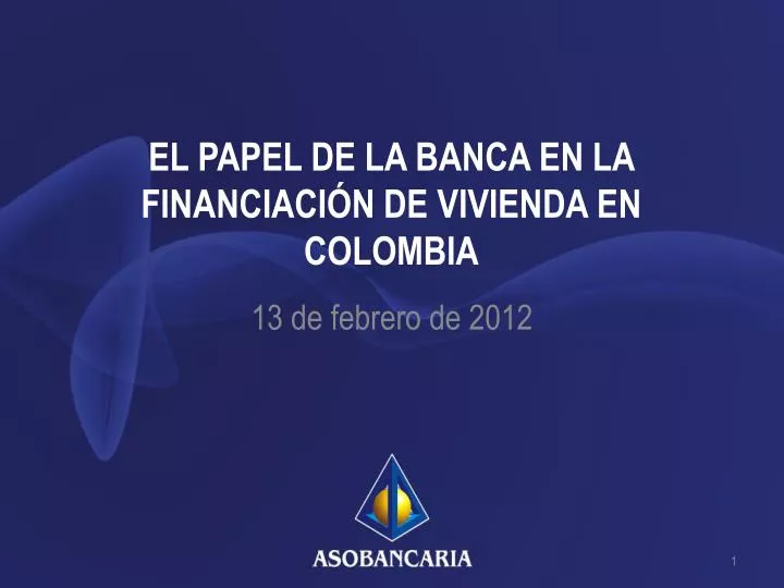 el papel de la banca en la financiaci n de vivienda en colombia