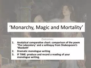 ‘Monarchy, Magic and Mortality’