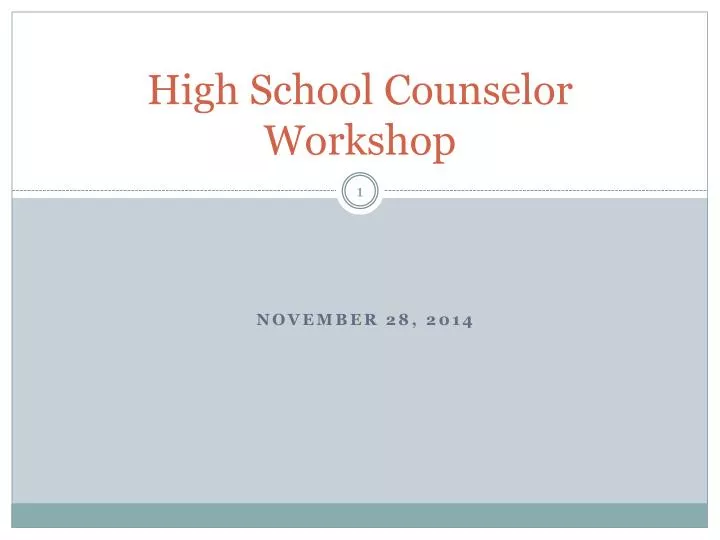 high school counselor workshop