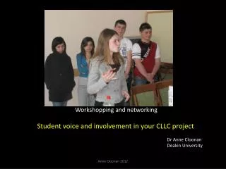 Workshopping and networking Student voice and involvement in your CLLC project