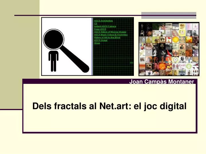 dels fractals al net art el joc digital