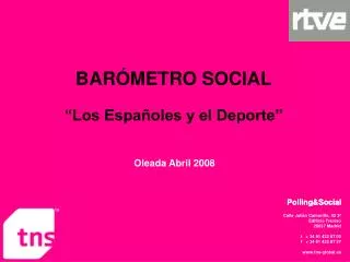 BARÓMETRO SOCIAL “Los Españoles y el Deporte”