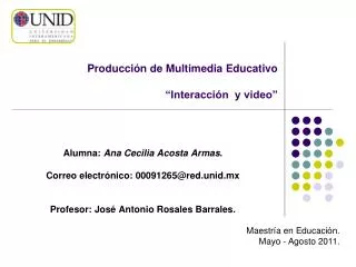 Producción de Multimedia Educativo “Interacción y video”