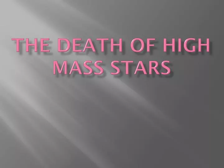 the death of high mass stars