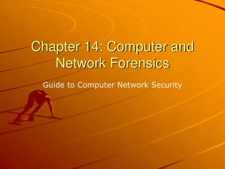 chapter 14 computer and network forensics