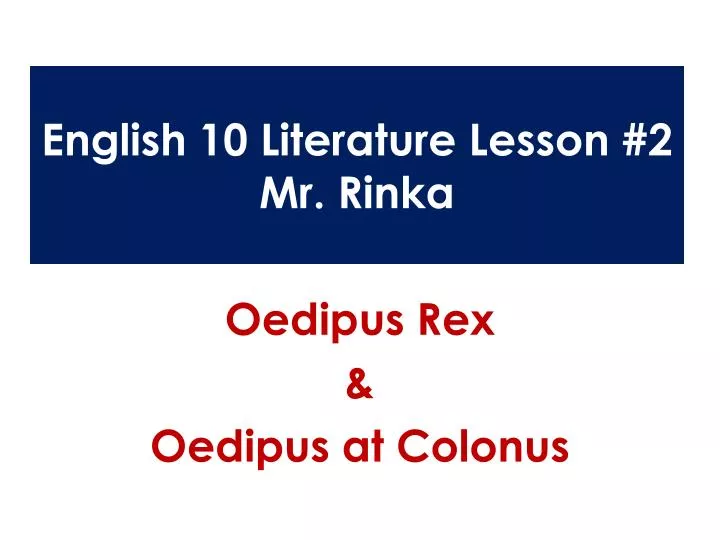 english 10 literature lesson 2 mr rinka