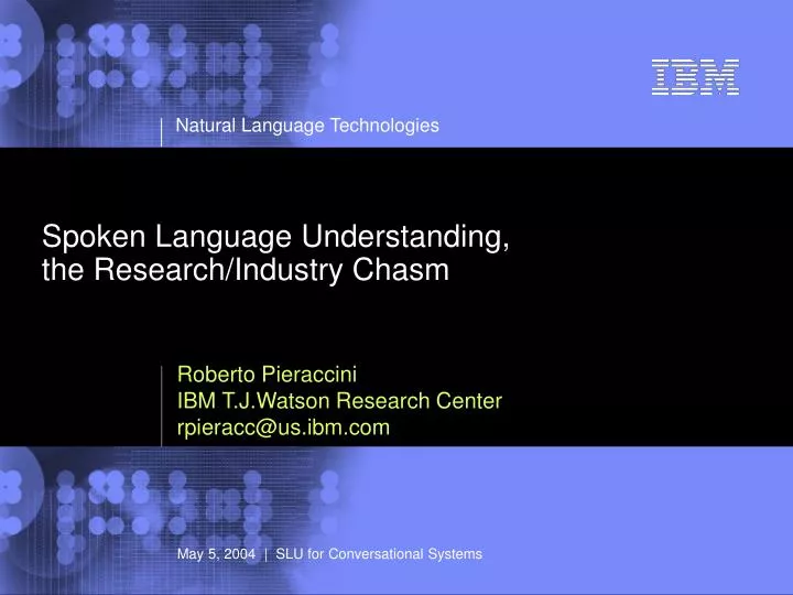 spoken language understanding the research industry chasm