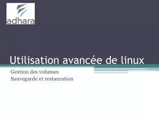 Utilisation avancée de linux