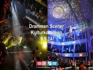 Drammen Scener Kulturkomiteen 9.9.14