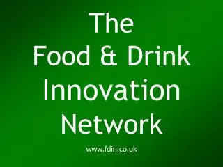 The Food &amp; Drink Innovation Network fdin.co.uk