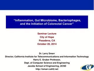 “Inflammation, Gut Microbiome , Bacteriophages , and the Initiation of Colorectal Cancer”