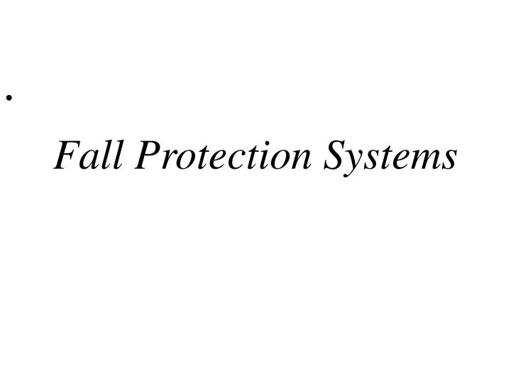 fall protection systems