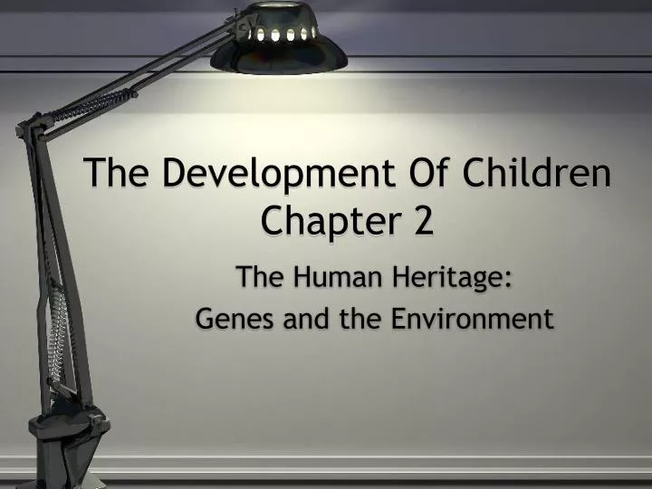 the development of children chapter 2