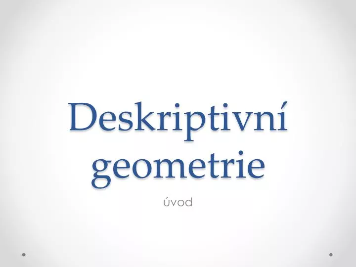 deskriptivn geometrie