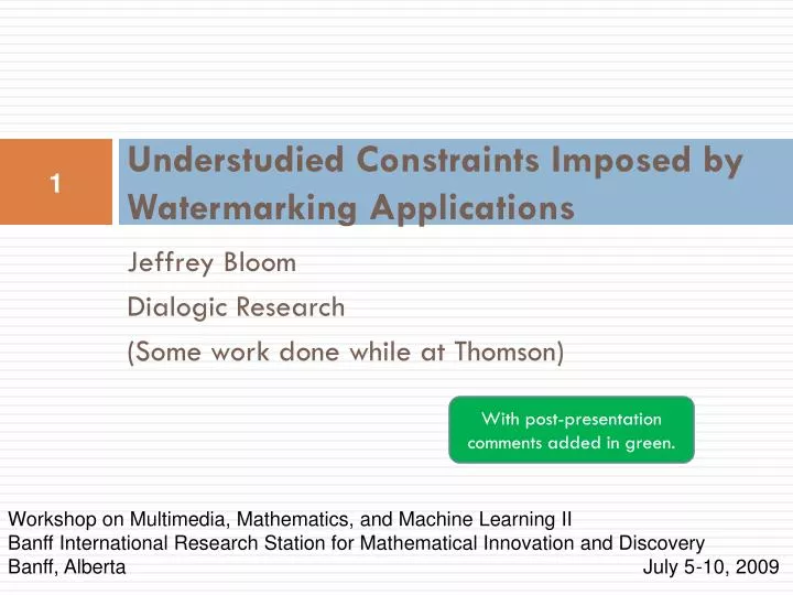 understudied constraints imposed by watermarking applications