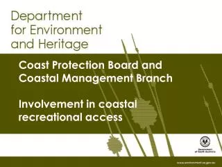Coast Protection Board and Coastal Management Branch Involvement in coastal recreational access