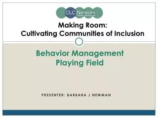 Making Room: Cultivating Communities of Inclusion