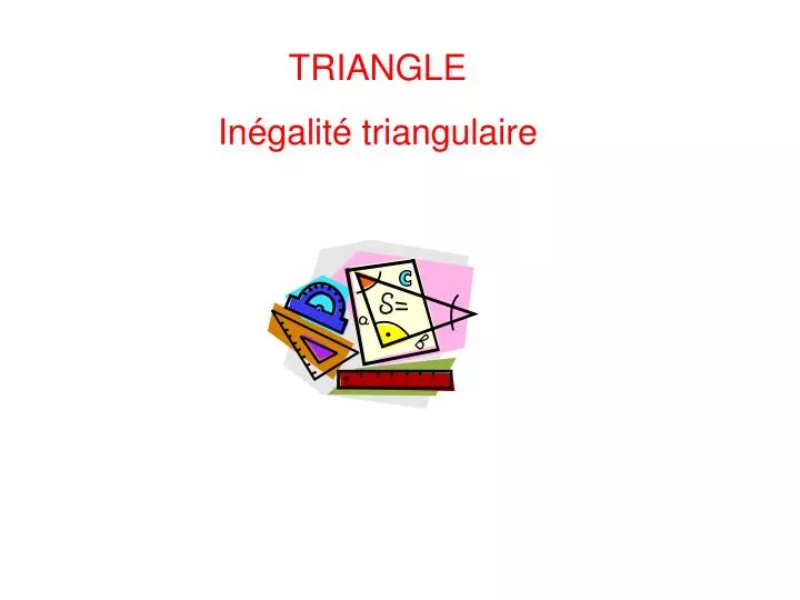 triangle in galit triangulaire