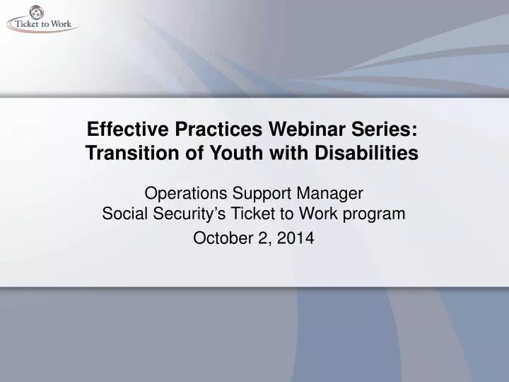 effective practices webinar series transition of youth with disabilities