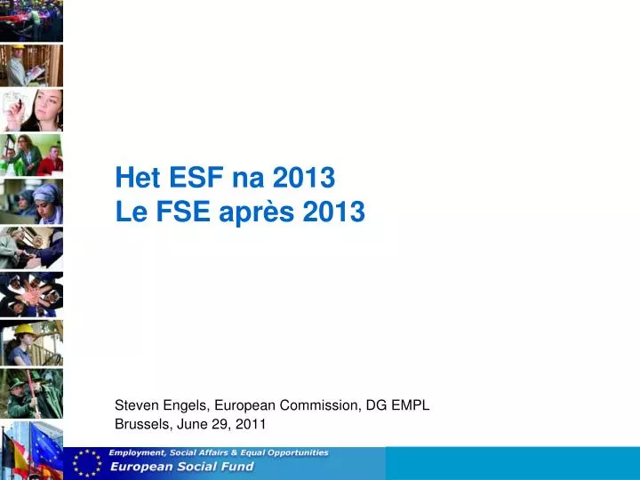 steven engels european commission dg empl brussels june 29 2011