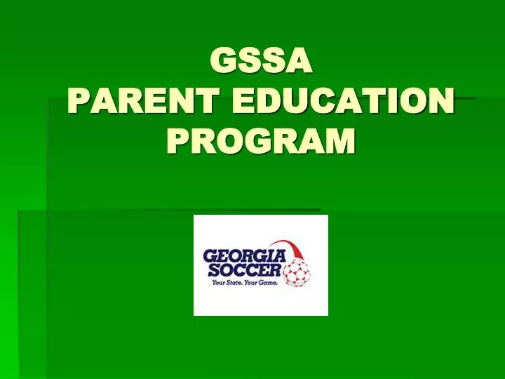 gssa parent education program