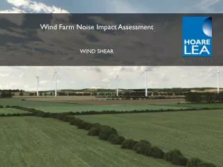 Wind Farm Noise Impact Assessment WIND SHEAR