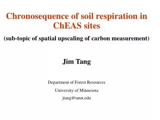 Chronosequence of soil respiration in ChEAS sites