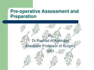 Pre-operative Assessment and Preparation