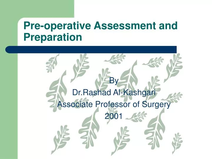 pre operative assessment and preparation