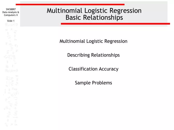 multinomial logistic regression basic relationships