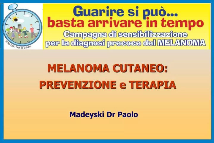 melanoma cutaneo prevenzione e terapia
