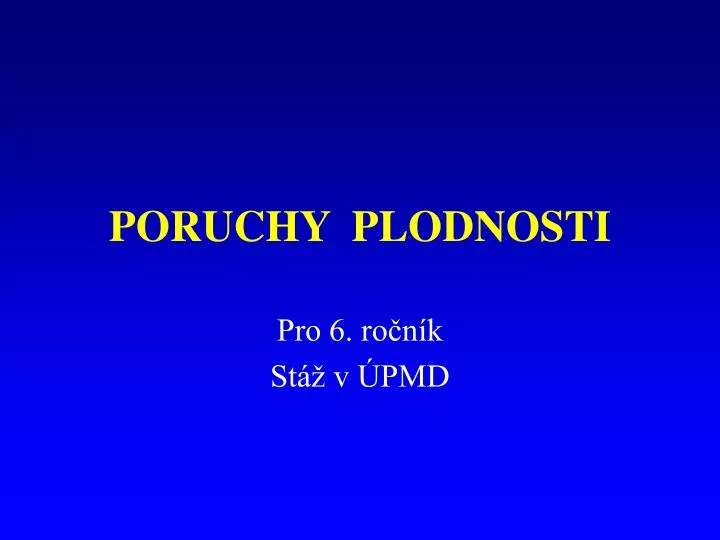 poruchy plodnosti