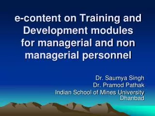 e-content on Training and Development modules for managerial and non managerial personnel