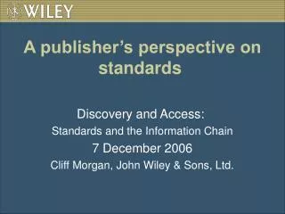 A publisher’s perspective on standards